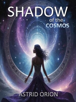 cover image of Shadow of the Cosmos